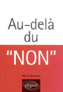 "Au dela-la du NON", de Herv Beaudin