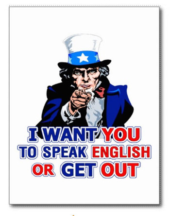 Je veux que vous parliez anglais ou alors dgagez !