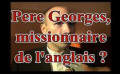 Le Pre Georges Vanderbeusch, un obsd...d'anglais !