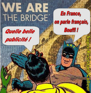 Résistant-colleur contre le Pont-du-Gard anglais