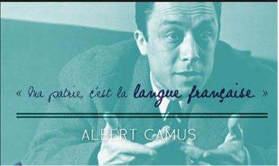 Albert Camus : Ma Patrie c'est la langue française