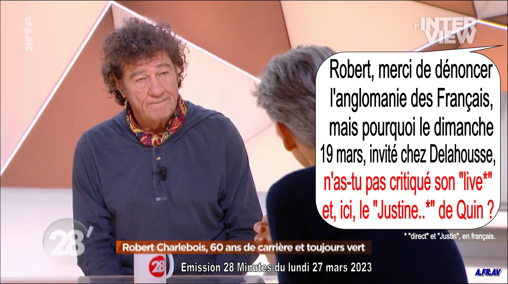 Arte, 28 Minutes, Robert Charlebois et Elisabeth Quin