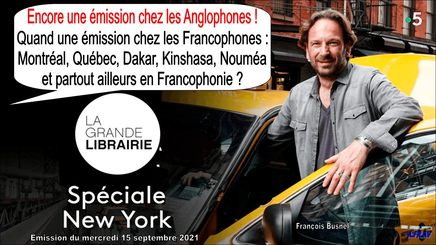 La Grande Librairie, Spéciale New-York, François Busnel, France 5