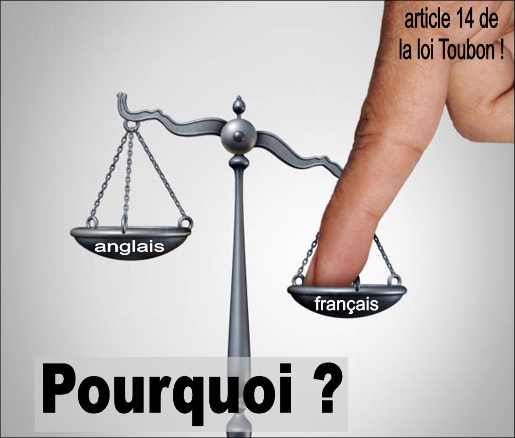 La justice et l'article 14 de la loi Toubon