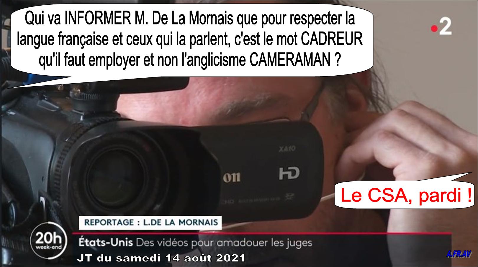 Loïc de La Mornais et les cadreurs qui font des vidéos aux États-Unis pour amadouer les juges