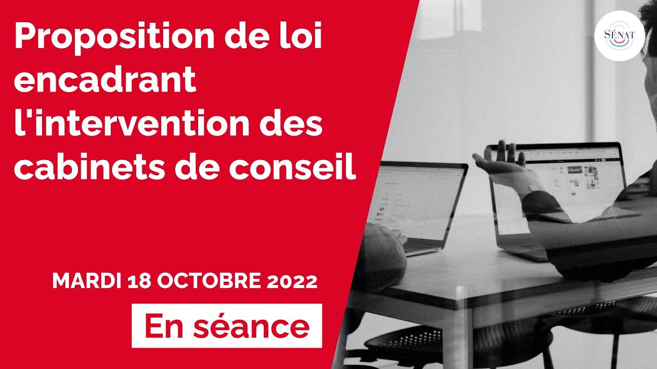 Proposition de loi pour encadrer l'intervention des cabinets de conseil
