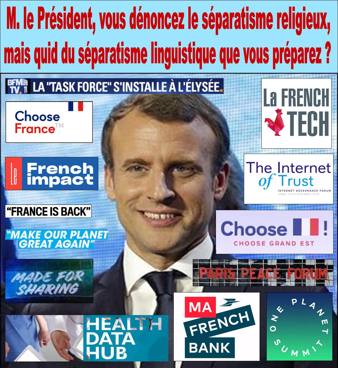Question � Emmanuel Macron : Quid du s�paratisme linguistique ?
