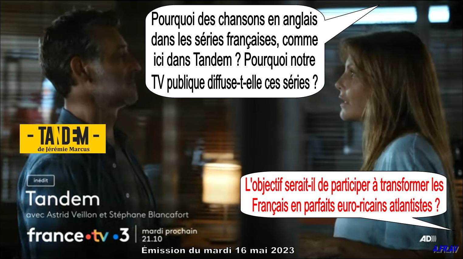 Série Tandem, Astrid Veillon, Stéphane Blancafort et chansons en anglais