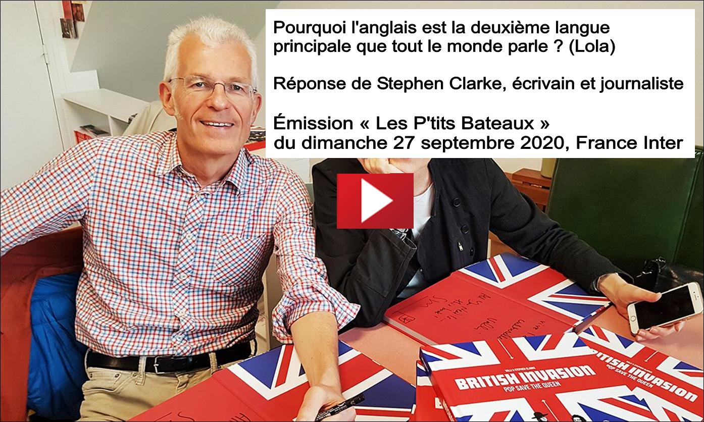 Stephen Clarke et l'anglais, mission Les-Petits-Bateaux de Nolle Brham sur France-Inter
