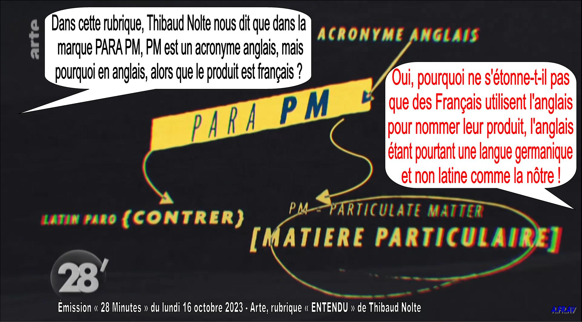 Thibaud Nolte, Arte 28 Minutes, rubrique ENTENDU et le PARA-PM