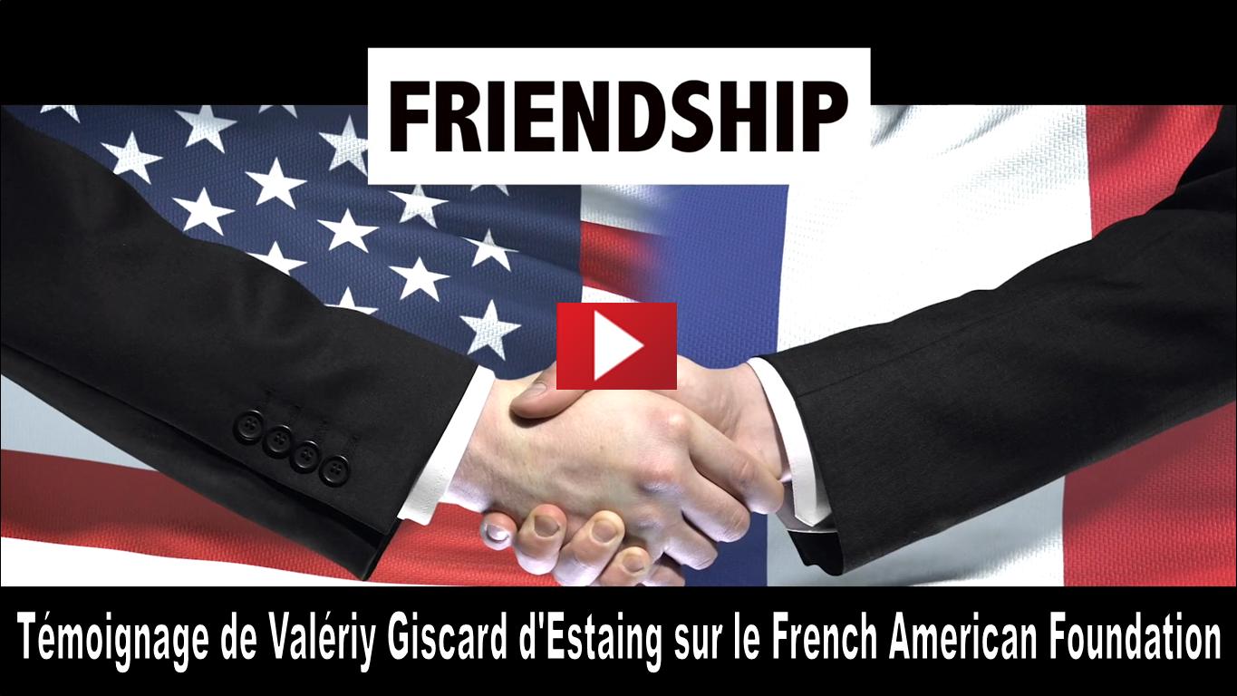 Valéry Giscard d'Estaing et la French-American-Foundation-FAF